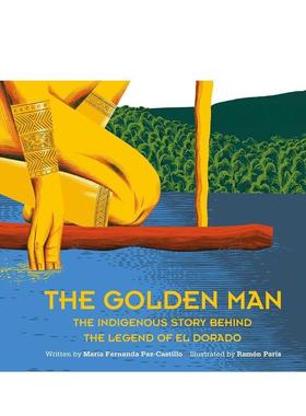 【现货】黄金人 Golden Man英文进口原版儿童绘本图书Maria Fernanda Paz-Castillo