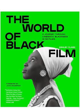 【预售】黑人电影世界 The World of Black Film英文进口原版影视电影图书Ashley Clark外文