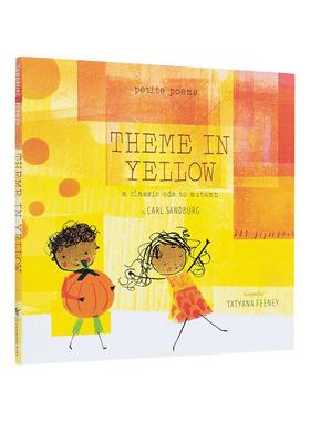【预售】秋天颂歌【Petite Poems】Theme In Yellow 英文进口原版图书儿童绘本Sandburg  Carl3-6岁