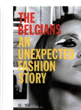 【现货】An Unexpected Fashion Story 比利时：超乎寻常的时尚 英文原版图书籍进口正版时尚风格与历史图书Agnes Goyvaerts and