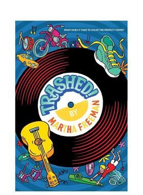 【现货】环球垃圾！Trashed!英文进口原版儿童图书青少年读物Martha Freeman3-6岁