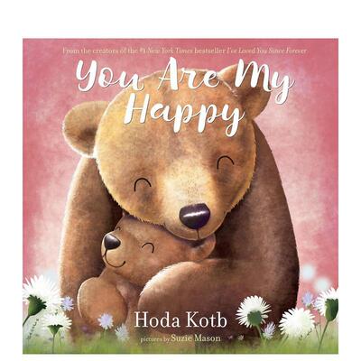 【现货】You Are My Happy，你是我的幸福 英文进口原版儿童图书 Kotb  Hoda Harpercollins外文