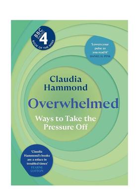 【预售】不堪重负：缓解压力的有效方法 Overwhelmed英文进口原版生活图书Hammond Claudia外文