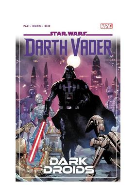 【预售】星球大战：黑武士达斯-维达  卷8 Star Wars: Darth Vader By Greg Pak Vol. 8 - Dark Droids  英文漫画 外文进口原版图