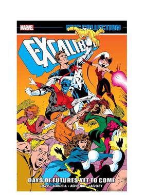 【预售】Marvel漫威 圣剑史诗系列： 未来的日子尚未到来 Excalibur Epic Collection  英文漫画 外文进口原版图书籍Marvel