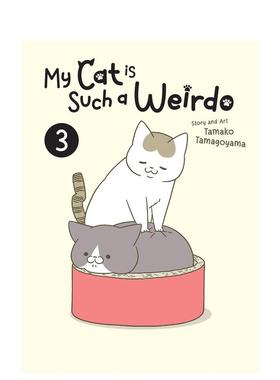 【预售】我家的猫又在干怪事了3   卵山玉子 My Cat is Such a Weirdo Vol. 3 英文原版漫画书