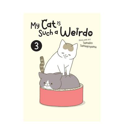 【预售】我家的猫又在干怪事了3   卵山玉子 My Cat is Such a Weirdo Vol. 3 英文原版漫画书