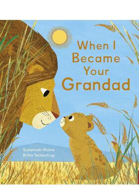 【预售】When I Became Your Grandad当我成为你的祖父 亲子共读(带音频） 英文进口原版儿童绘本图书人际关系 Susannah Shane3-6