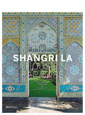 【预售】Doris Duke’s Shangri La A HOUSE IN PARADISE香格里拉的天堂居室 英文进口原版室内设计图书 Donald Albrecht Thomas