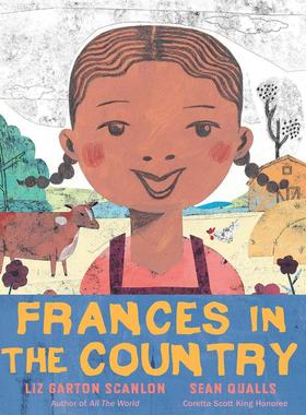 【预售】弗朗西丝在乡下Frances In The Country英文进口原版儿童绘本图书3-6岁Liz Garton Scanlon  Sean Qualls