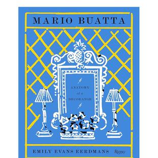 【预售】传奇室内设计师Mario Buatta:剖析装饰设计 Mario Buatta: Anatomy of a Decorator 英文进口原版设计图书Emily Evans E
