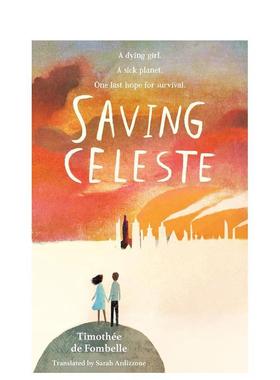 【现货】拯救塞莱斯特Saving Celeste英文进口原版章节书儿童图书籍3-6岁Timothée de Fombelle
