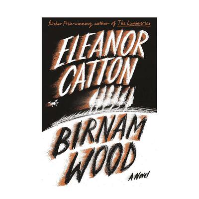 【预售】致命园艺 Birnam Wood 英文进口原版文学小说Eleanor Catton外文正版图书籍