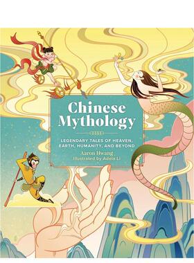 【现货】中国神话 Chinese Mythology 英文进口原版儿童故事Aaron Hwang外文图书籍
