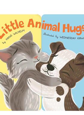 【现货】小动物拥抱Little Animal Hugs 英文进口原版儿童趣味图书Hans Wilhelm  Wednesday Kirwan?3-6岁