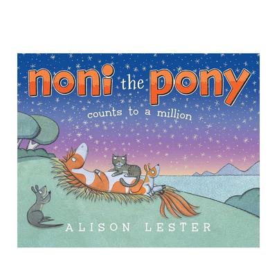 【预售】小马诺尼数到一百万 Noni The Pony Counts To A Million 进口原版英文儿童启蒙图书3岁-6岁LESTER  ALISON外文正版