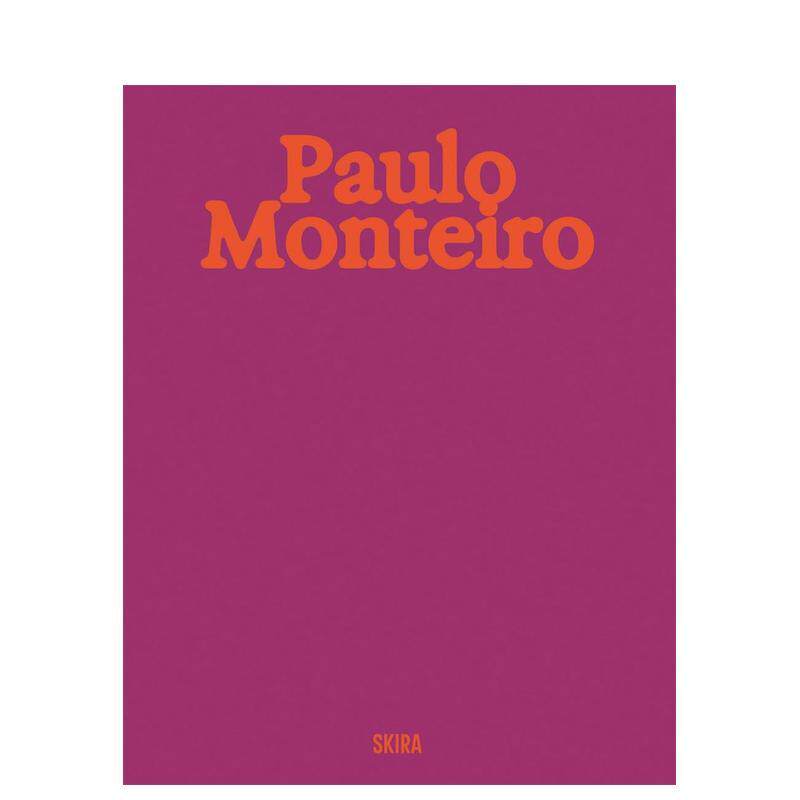 【预售】Paulo Monteiro保罗·蒙特罗 英文进口原版版艺术画册画集外文图书 Germano Dushá