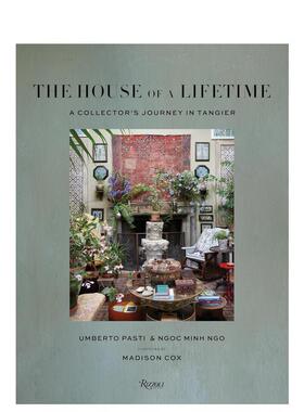 【现货】The House of a Lifetime: A Collector’s Journey in Tangier，永恒住宅：图书籍进口正版 PASTI 空间与装饰