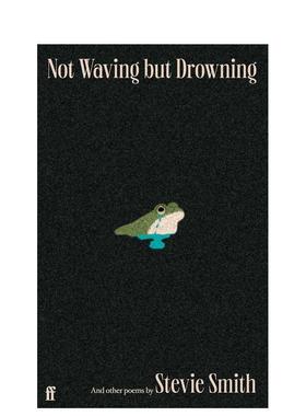 【现货】斯蒂薇·史密斯诗集Not Waving but Drowning and other poems 英文进口原版文学图书诗歌Stevie Smith