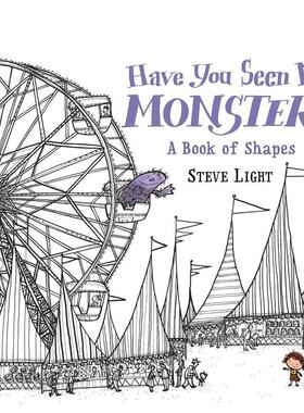 【预售】你见过我的怪物吗?Have You Seen My Monster?英文进口原版儿童图书6-9岁启蒙Steve Light