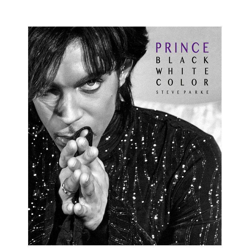 【预售】普林斯：黑/白/彩 Steve Parke掌镜 Prince: Black， White， Color 英文进口原版摄影作品集肖像正版图书籍Steve Parke