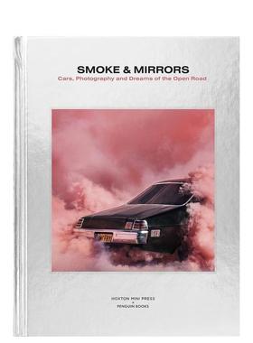 【现货】【HMP】Smoke and Mirrors烟雾和镜子 汽车创意风格摄影 新锐摄影师英文原版