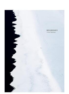 【预售】竹沢うるま写真集 Boundary—境界，竹泽Uruma写真集：境界 日文进口原版摄影作品集 竹沢うるま 日版图书籍