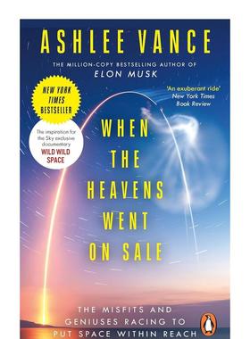 【预售】当天堂开始销售时 When The Heavens Went On Sale纽约时报畅销书 《埃隆·马斯克传》作者 英文进口原版社会科学Vance,