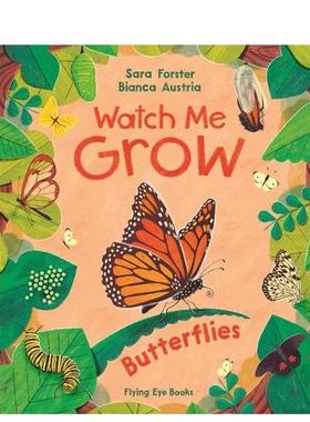 【现货】蝴蝶成长记（赠生命周期转盘互动教具） Watch Me Grow: Butterflies 双阶科普绘本 英文进口原版儿童绘本图书Sara Forst