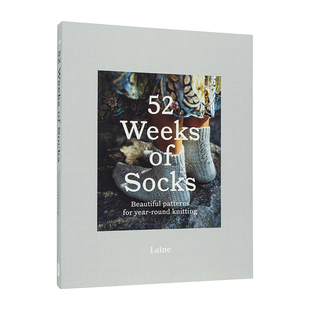 patterns 现货 Weeks 52周之袜：北欧针织袜子手工编织 图书籍正版 knitting Socks year for Beautiful 英文原版 round