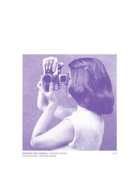 【现货】Holding the Camera，掌镜 英文原版图书籍进口正版 Alberto Vieceli 摄影-作品