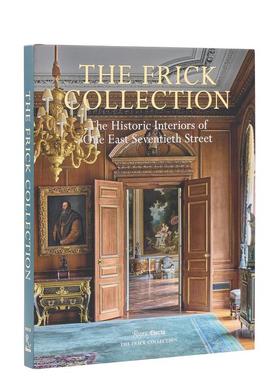 【预售】弗里克收藏馆：历史 interiors The Frick Collection: The Historic Interiors 英文进口原版室内设计装饰图书Xavier F.