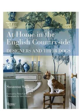 【预售】At Home in the English Countryside英式田园家居:设计师和狗英文原版图书籍进口正版