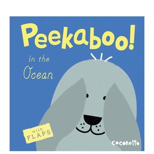 在海洋里躲躲猫Peekaboo 儿童趣味图书3 现货 6岁Cocoretto 英文进口原版 翻翻书 Ocean the
