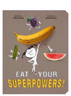 【预售】吃出超能力的美味食物 Eat Ur Superpowers Clrful Food 英文进口原版儿童概念启蒙图书BUZZEO  TONI外文正版图书