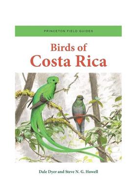 【预售】Birds of Costa Rica,哥斯达黎加的鸟类 英文原版图书籍进口正版 Dale Dyer and Steve N. G. Howell 社会科学