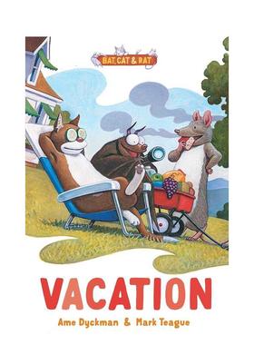 【预售】假期： 三个半故事（2）Vacation英文进口原版儿童图书6-9岁桥梁书Ame Dyckman  Mark Teague