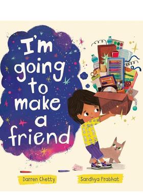 【现货】我想交朋友 I'm Going to Make a Friend 英文进口原版儿童绘本人际关系图书Darren Chetty外文正版