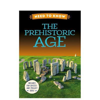 【预售】史前时代The Prehistoric Age【备小知识Need to Know】英文进口原版儿童绘本图书Izzi Howell外文正版