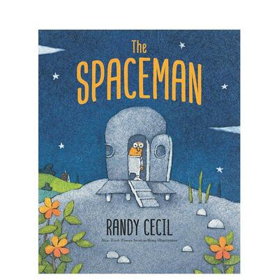 【现货】小小航天员The Spaceman英文进口原版图书儿童绘本Randy Cecil3-6岁