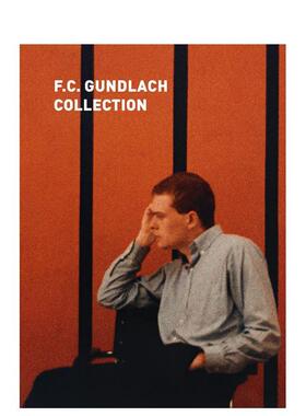 【预售】F.C. Gundlach: Collection斯蒂安.冈拉克作品集 英文进口原版摄影集外文图书籍 Klaus Honnef