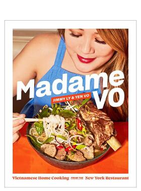 【预售】Madame Vo：来自纽约餐厅的越南家常菜 Vietnamese Home Cooking From The New York Restauran英文原版餐饮美食图书籍进