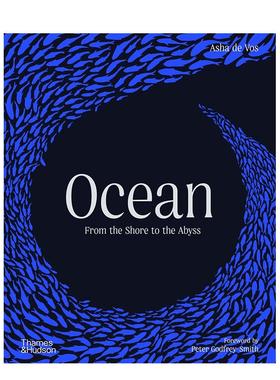 【现货】海洋图志：从海岸到深渊的生命史诗 Ocean : From the Shore to the Abyss 英文进口原版社会科学图书Asha de Vos, Rebec