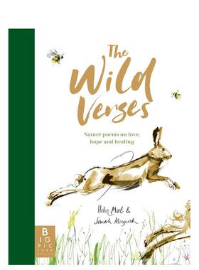 【现货】自然诗篇：爱/希望/疗愈的自然诗篇The Wild Verses : Nature poems on love, hope and healing 英文进口原版儿童绘本图