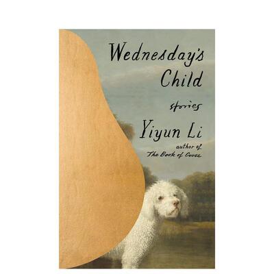 【现货】星期三的孩子：故事 Wednesday's Child: Stories 英文进口原版文学小说外文图书