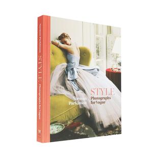 摄影集正版 Parkin 摄影 Photographs for 摄影之父诺曼·帕金森STYLE 风尚：Vogue时尚 时尚 图书Norman Vogue英文进口原版 预售
