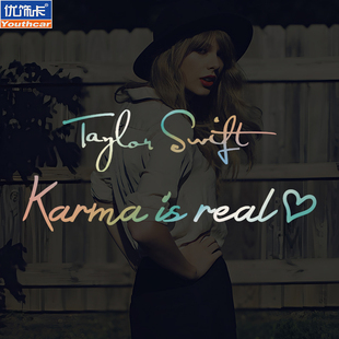 霉霉Taylor Swift车贴Karma is real后挡风笔记本摩托车装饰贴纸