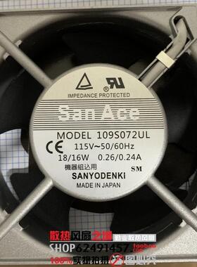 Sanyo/三洋 12038 12CM 109S072UL AC115V 0.26A 耐高温机柜风扇