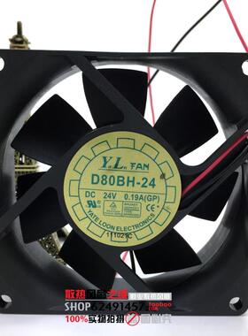 原装正品YATE LOON 悦伦 D80BH-24 24V 0.19A 8025 2线 散热 风扇