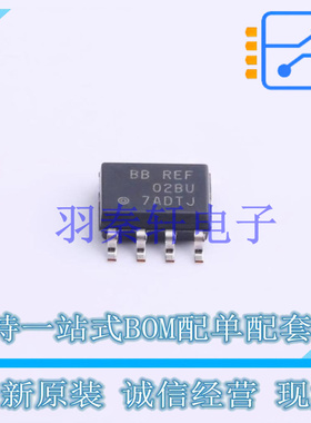 电压基准芯片 REF02BU SOIC-8 TI 全新原装进口
